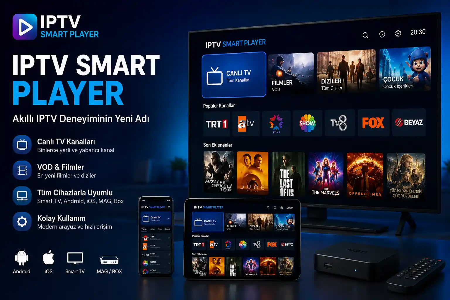 IPTV Smart Player uygulaması Smart TV, telefon, tablet ve TV Box cihazlarında